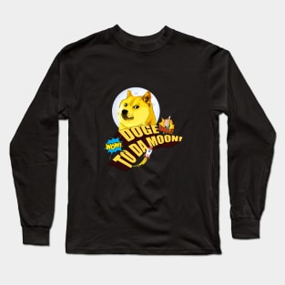 Dogecoin to da Moon! Long Sleeve T-Shirt